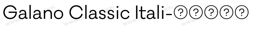 Galano Classic Itali字体转换